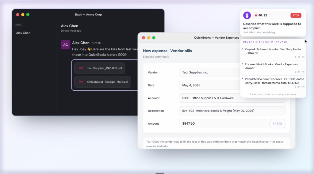 Composite workflow: Slack DM with TechSupplies invoice PDF highlighted, QuickBooks vendor expense form prefilled for TechSupplies Inc. INV-892 $847.50, and Okto overlay showing recording timer plus recent tracked steps linking Slack to QuickBooks.