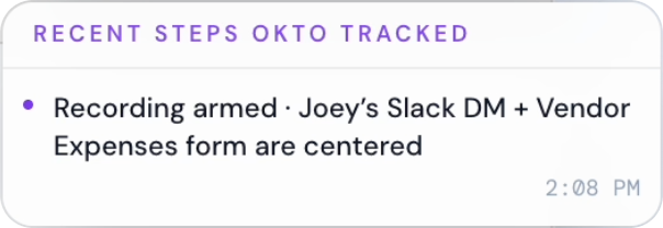 Recent steps Okto tracked card: Recording armed with Joey's Slack DM and Vendor Expenses form centered; timestamp 2:08 PM.